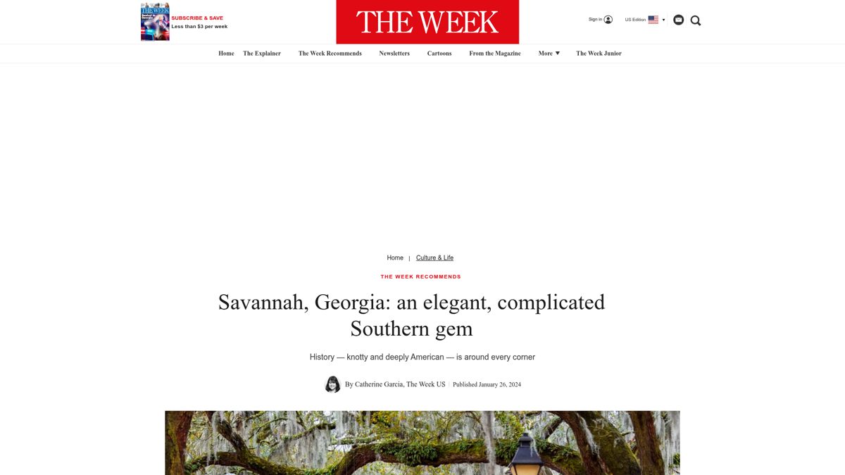 The Week: Savannah, Georgia: an elegant, complicated Southern gem